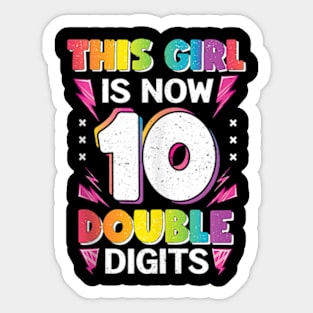 This Girl Is Now 10 Double 10th birthday Sticker